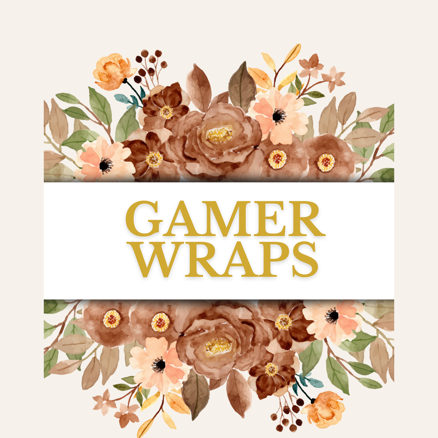 Gamer Wraps