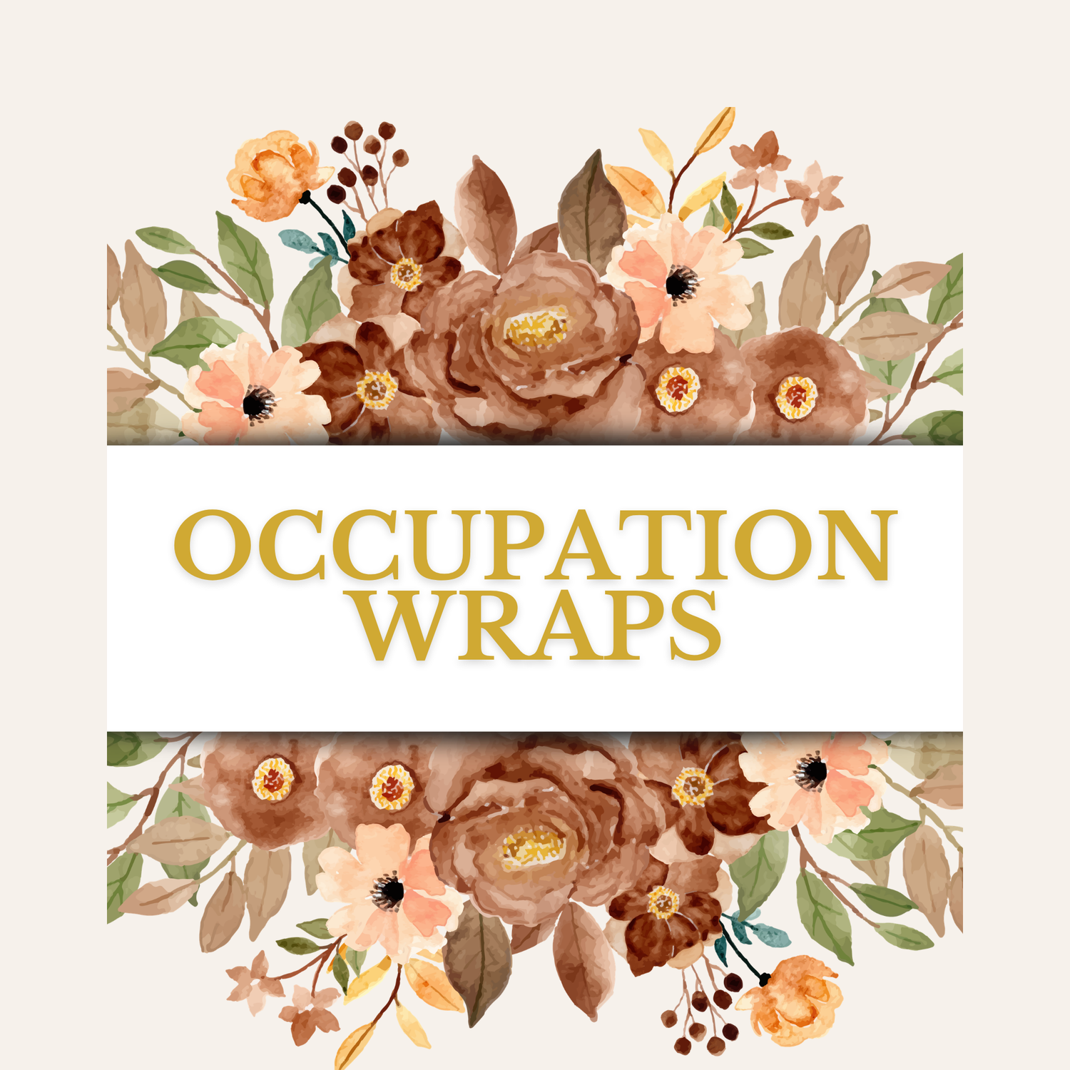 Occupation Wraps