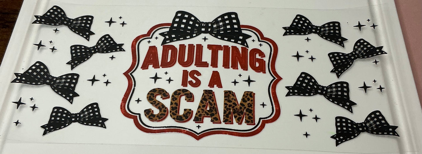 Adulting is a Scam