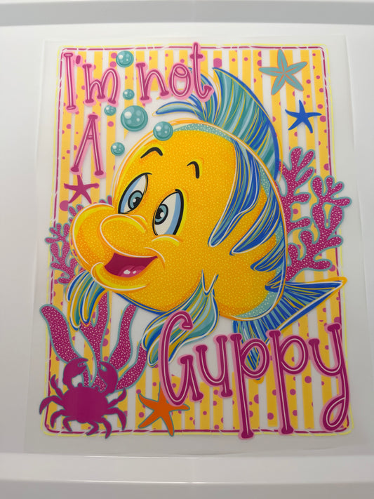 Im Not a Guppy