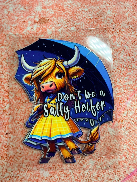 Don't be a Salty Heifer