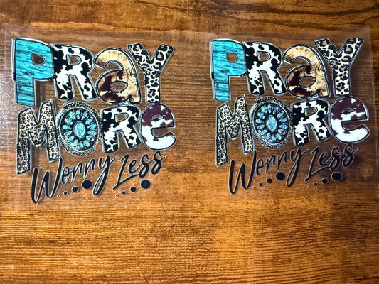 Pray More Worry Less