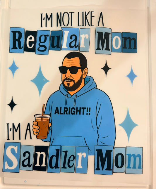 Sandler Kind of Mom