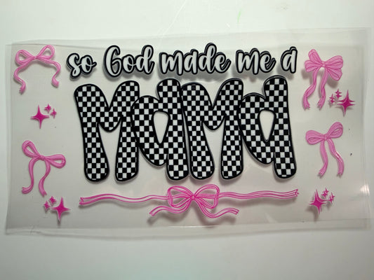 God made me a mom